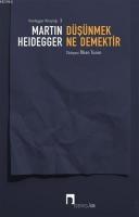Düşünmek Ne Demektir