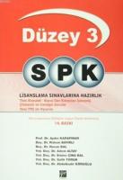 Düzey - 3 SPK Lisanslama Sınavlarına Hazırlık