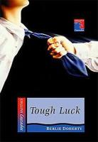 Tough Luck