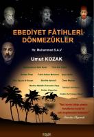 Ebediyet Fâtihleri Dönmezükler