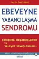 Ebeveyne Yabancılaşma Sendromu