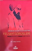 Ebubekir Zekeriyya Er-Razi'nin Felsefi Görüşleri