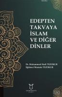 Edepten Takvaya İslam ve Diğer Dinler