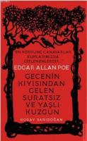 Edgar Allan Poe / Gecenin Kıyısından Gelen Suratsız ve Yaşlı Kuzgun