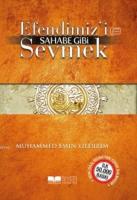 Efendimiz'i Sahabe Gibi Sevmek (cep Boy)