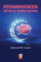Efendimizin Eğitim ve Terbiye Metodu