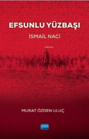 Efsunlu Yüzbaşı İsmail Naci