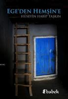 Ege'den Hemşin'e