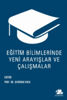 Eğitim Bilimlerinde Yeni Arayışlar ve Çalışmalar