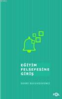 Eğitim Felsefesine Giriş/ 'İzm'lerde Eğitim