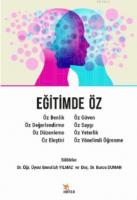 Eğitimde Öz - Öz Benlik, Öz Değerlendirme, Öz Düzenleme, Öz Eleştiri, Öz Güven
