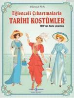 Eğlenceli Çıkartmalarla Tarihi Kostümler