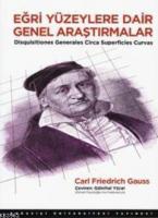 Eğri Yüzeylere Dair Genel Araştırmalar