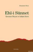Ehli Sünnet Kavramın Oluşum ve Gelişim Süreci