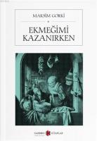 Ekmeğimi Kazanırken