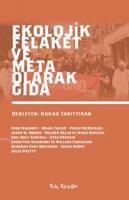 Ekolojik Felaket ve Meta Olarak Gıda