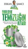 Ekolojik Temizliğin Kitabı