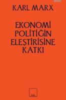 Ekonomi Politiğin Eleştirisine Katkı
