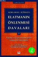 Elatmanın Önlenmesi Davaları 1