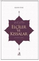 Elçiler ve Kıssaslar