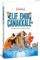 Elif İle Emir Çanakkale'de