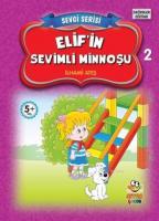 Elif'in Sevimli Minnoşu
