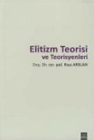 Elitizm Teorisi ve Teorisyenleri