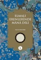 Elmalı Erenlerinde Mana Dili