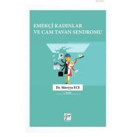 Emekçi Kadınlar ve Cam Tavan Sendromu