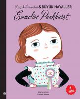 Emmeline Pankhurst - Küçük İnsanlar ve Büyük Hayaller