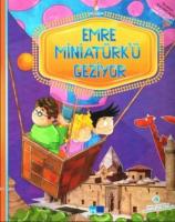 Emre Miniatürk'ü Geziyor
