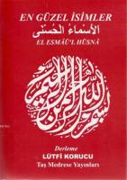 En Güzel İsimler - El Esmâü'l Hüsnâ