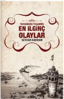 En İlginç Olaylar