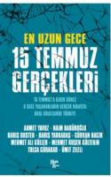 En Uzun Gece 15 Temmuz Gerçekleri