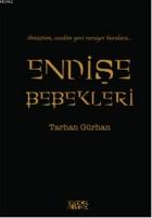 Endişe Bebekleri