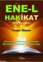 Ene-l Hakikat (Ben Gerçeğim)