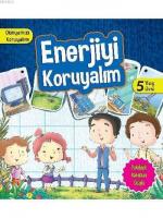 Enerjiyi Koruyalım (5+ Yaş)