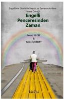 Engelli Penceresinden Zaman