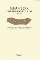 Enis Batur'a Mektuplar
