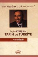Ergün Aybars ile Tarih ve Türkiye