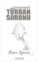 Erkeklerin Türban Sorunu