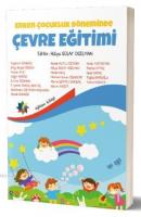 Erken Çocukluk Dönemin Çevre Eğitimi