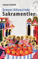 Ermeni Kilisesi'nde Sakramentler
