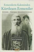 Ermenilerin Kaleminden Kürtleşen Ermeniler