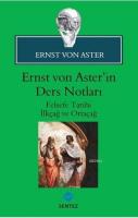 Ernst von Aster'in Ders Notları