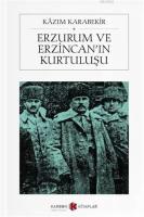 Erzurum ve Erzincan'ın Kurtuluşu (Cep Boy)