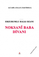 Erzurumlu Halk Ozanı Noksani Baba Divanı