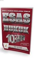 Esas Hukuk 10 Çözümlü Deneme KPSS ve Kurum Sınavlarına Yönelik