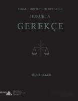 Esbab-ı Mucibe'den Retoriğe Hukukta Gerekçe