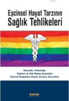 Eşcinsel Hayat Tarzının Sağlık Tehlikeleri